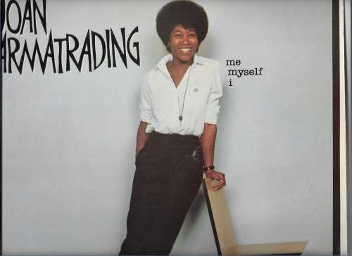 JOAN ARMATRADING- ME MYSELF I (LP ALBUM)