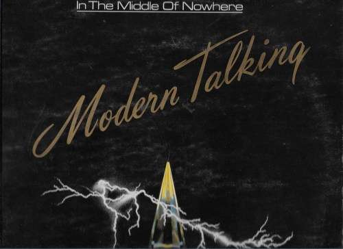 MODERN TALKING- IN THE MIDDLE OF NOWHERE (LP RECORD)
