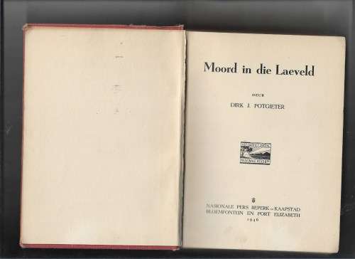 MOORD IN DIE LAEVELD- DIRK J POTGIETER