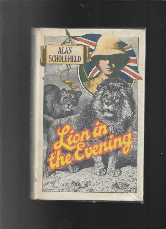 LION IN THE EVENING- ALAN SCHOLEFIELD
