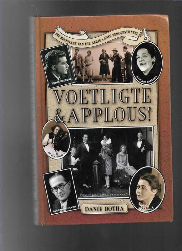 VOETLIGTE & APPLOUS!- DANIE BOTHA