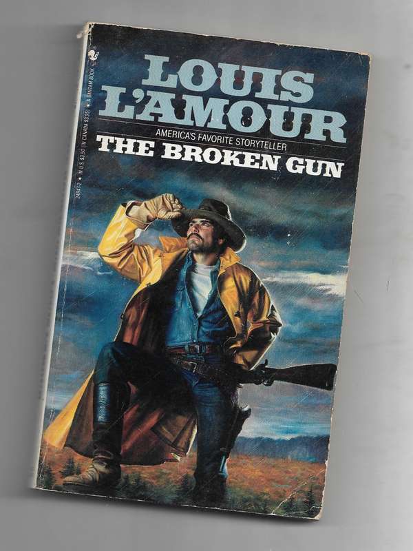 THE BROKEN GUN- LOUIS L`AMOUR