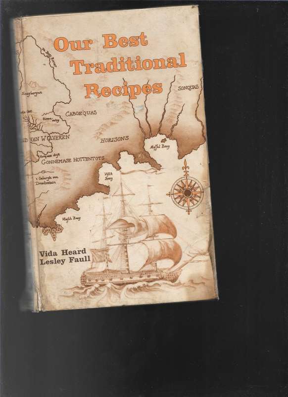 OUR BEST TRADITIONAL RECIPES- VIDA HEARD AND LESLEY FAULL