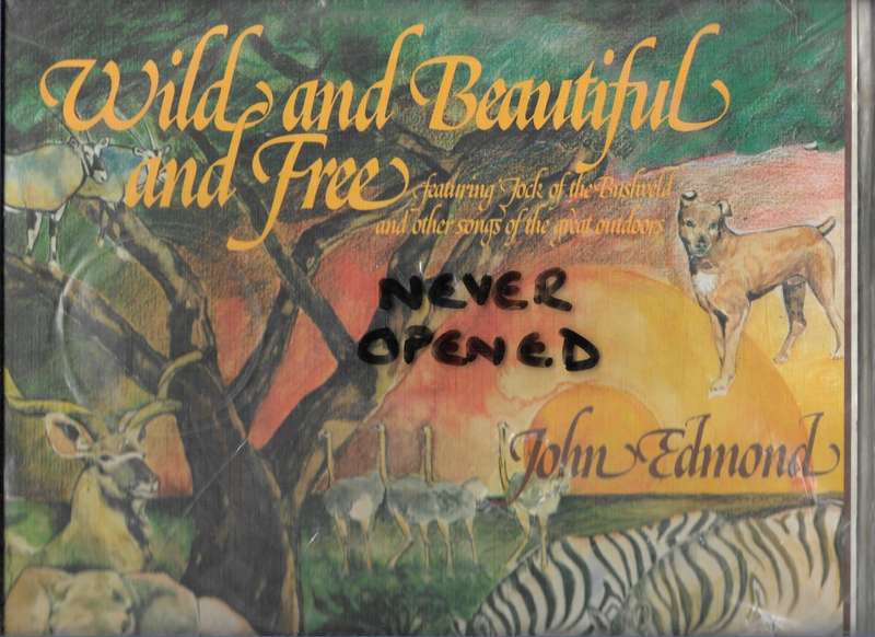 WILD AND BEAUTIFUL AND FREE- JOHN EDMOND (LP RECORD)