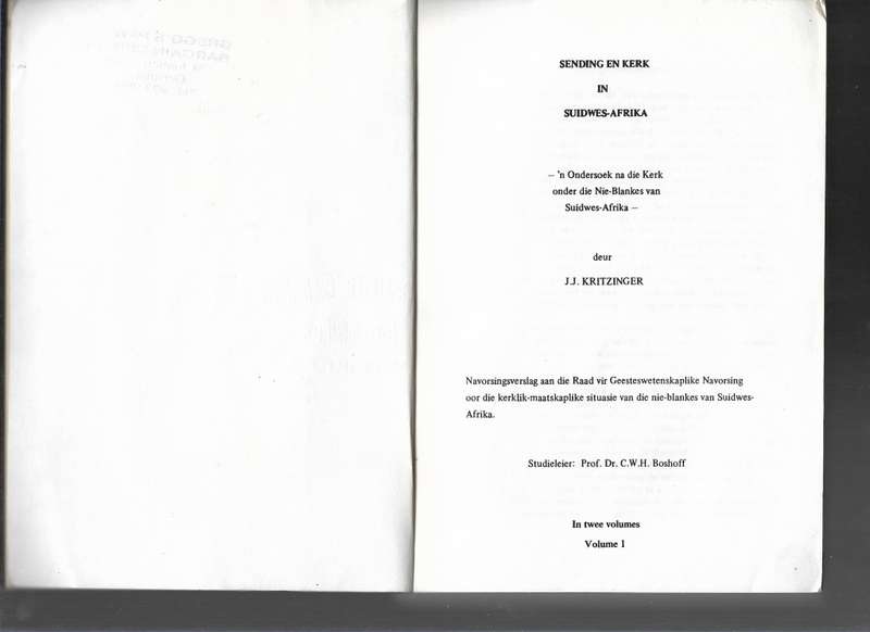 SENDING EN KERK IN SUIDWES- AFRIKA- J J KRITZINGER VOL 1 EN 2