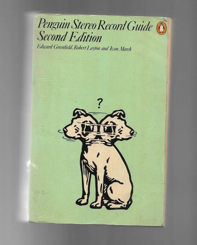 PENGUIN STEREO RECORD GUIDE- EDWARD GREENFIELS- ROBERT LAYTON AND IVAN MARCH