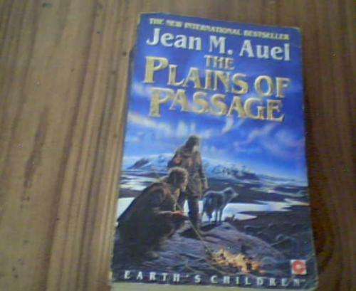 THE PLAINS OF PASSAGE- JEAN M AUEL