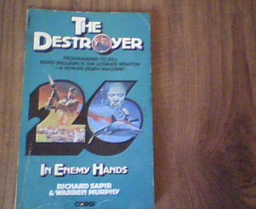 THE DESTROYER- IN ENEMY HANDS- RICHARD SAPIR AND WARREN MURPHY