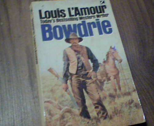 BOWDRIE- LOUIS L' AMOUR
