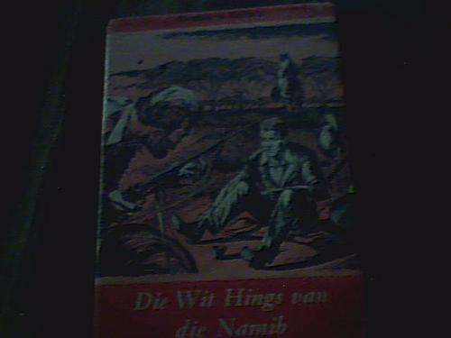 DIE WIT HINGS VAN DIE NAMIB- DOC IMMELMAN