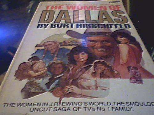 DALLAS- THE WOMEN OF DALLAS- BURT HIRSCHFELD