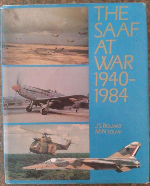 The SAAF at war 1940-1984 - 1st Edition given to Ambassador Piet Koornhof & signed by the Authors