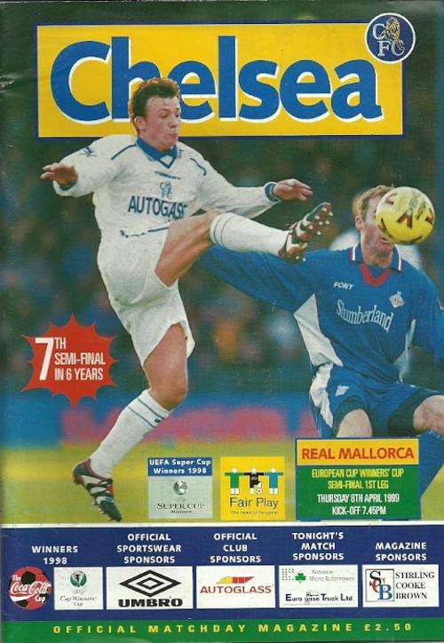 Chelsea v Real Mallorca ( Spain ) 1999 ECWC Semi Final 1st Leg Match Programme
