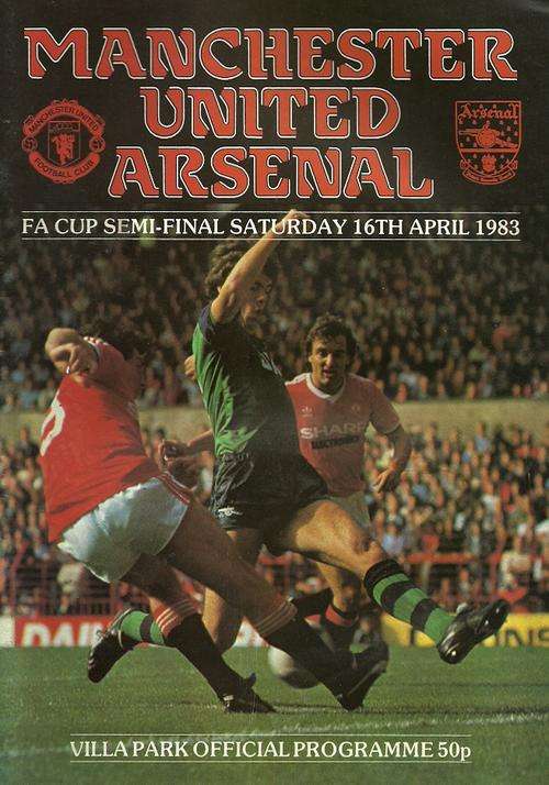 Manchester United v Arsenal 1983 FA Cup Semi Final Match Programme