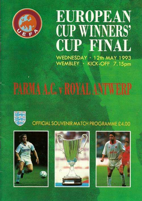 Parma A.C. v Royal Antwerp 1993 EUROPEAN CUP WIINERS CUP FINAL OFFICIAL PROGRAMME ( VERY RARE )