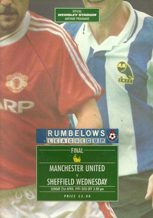 Manchester United vs Sheffield Wednesday 1991 League Cup Final Official Match Programme