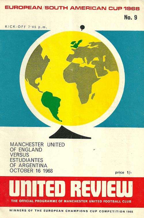 Manchester United v Estudiantes (Argentina) 1968 Intercontinental Cup 1st Leg Match Programme