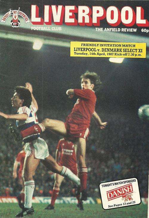 Liverpool v Denmark Select XI 1987 International Friendly Match Programme