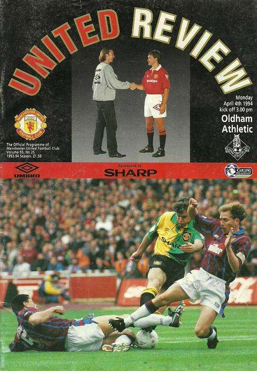 Manchester United v Oldham Athletic 1993/94 Premier League Match Programme