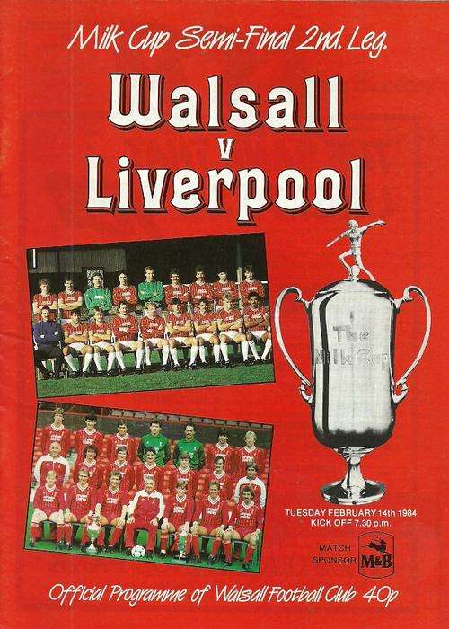 Walsall v Liverpool 1983/84 League Cup Semi Final 2nd Leg Match Programme