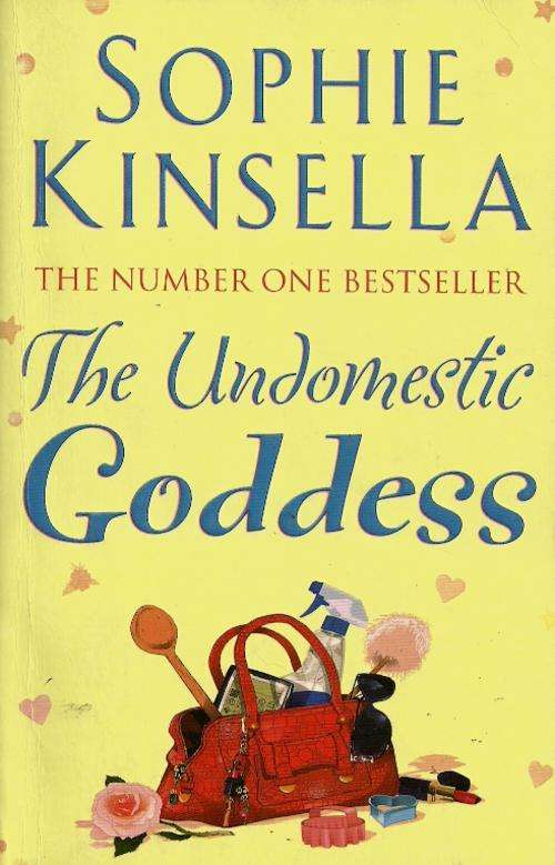 The Undomestic Goddess by Sophie Kinsella