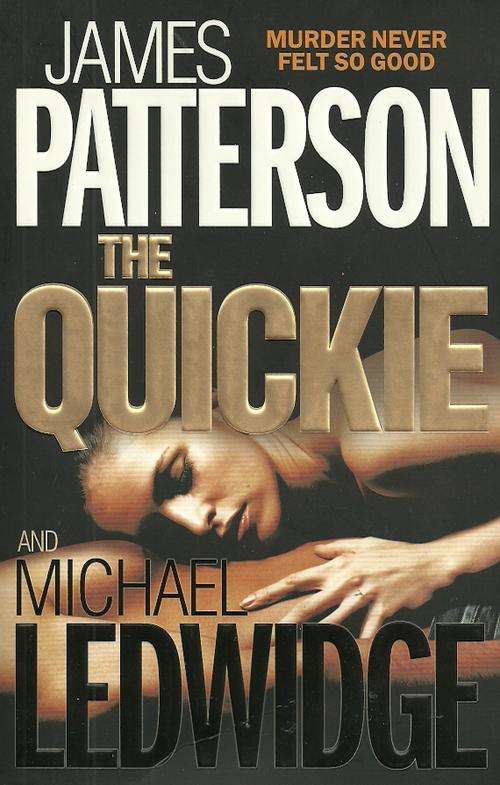 The Quickie by James Patterson & Michael Ledwidge