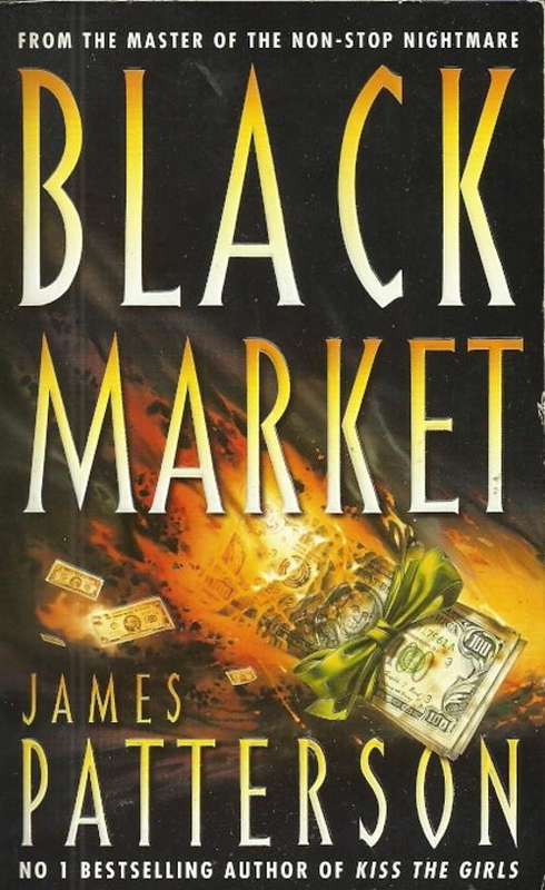 Black Market by James Patterson