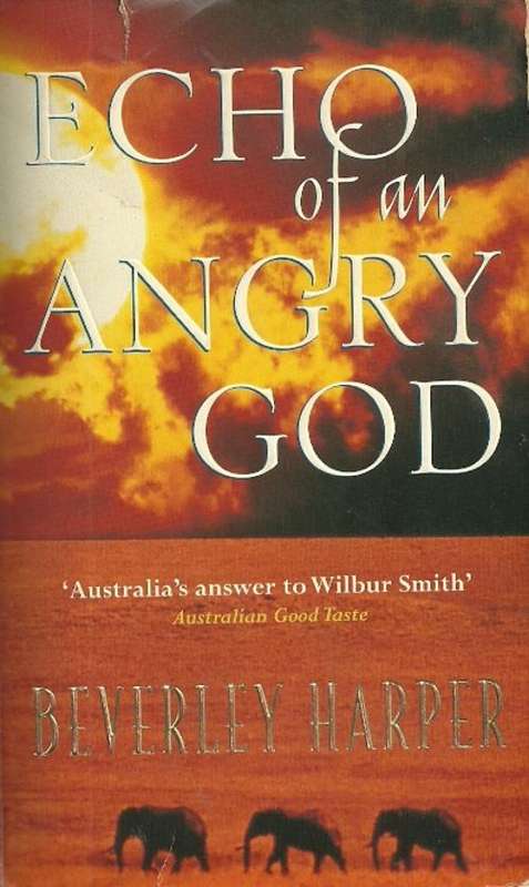 Echo of an Angry God by Beverley Harper