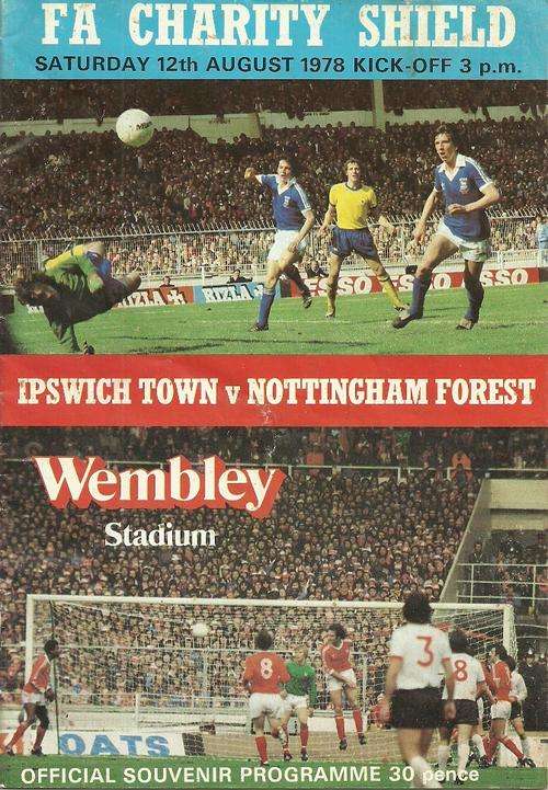 Ipswich Town v Nottingham Forest 1978 COMMUNITY SHIELD OFFICIAL PROGRAMME