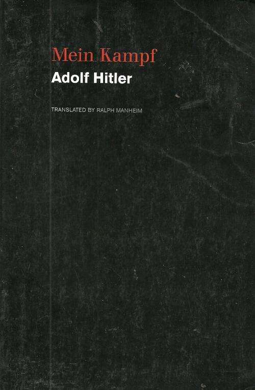 Mein Kampf by Adolf Hitler - Translated by Ralph Manheim