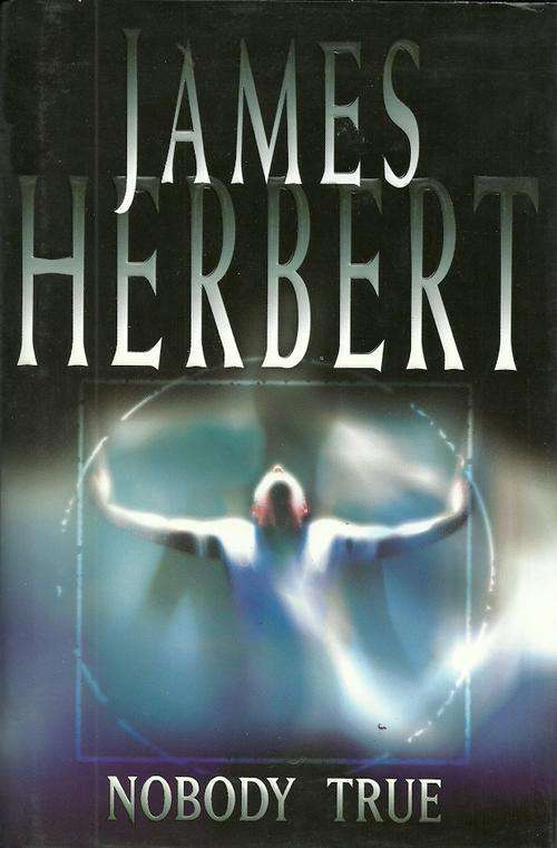 NoBody True by James Herbert ( Hard Cover )
