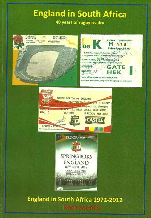 England in South Africa - 40 years of rugby rivalry by Hans Saestad ( Signed by the Author )