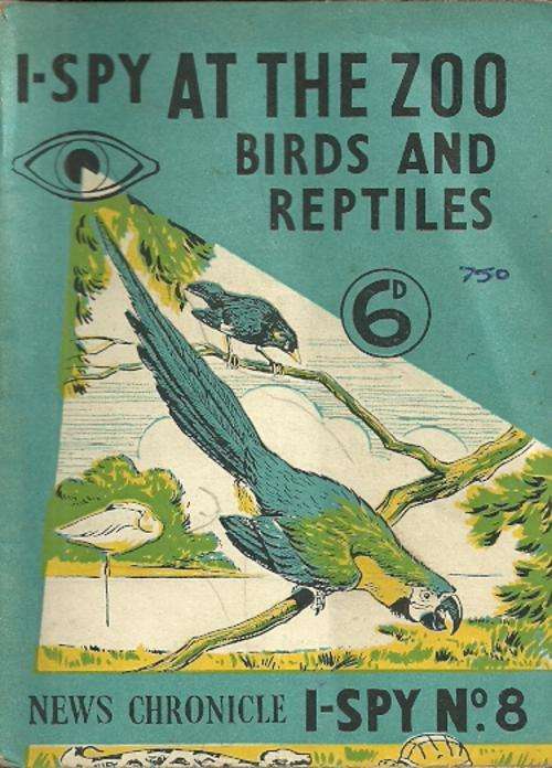 News Chronicle I-SPY No 8 : At The zoo - Birds And Reptiles