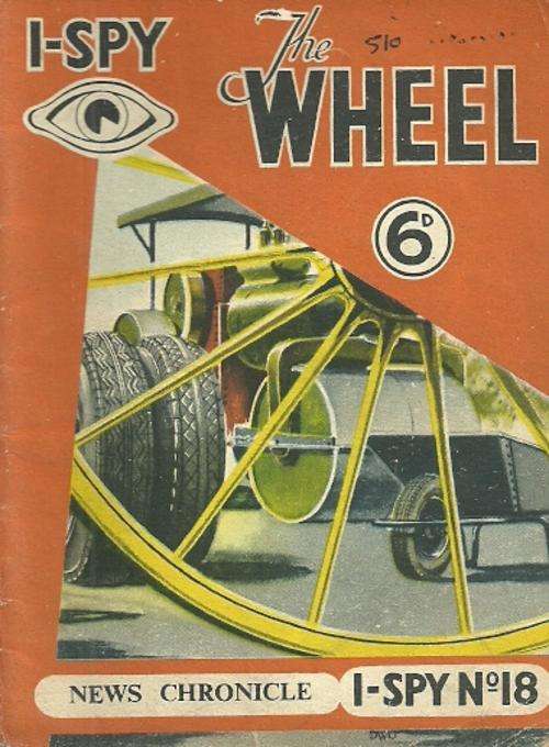 News Chronicle I-SPY No 18 : The Wheel