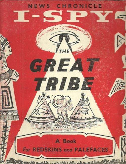 News Chronicle I-SPY : The Great Tribe