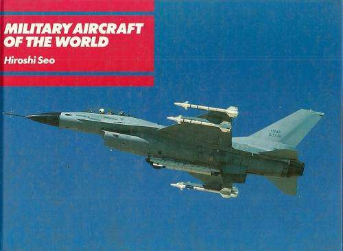 Military Aircraft Of The World