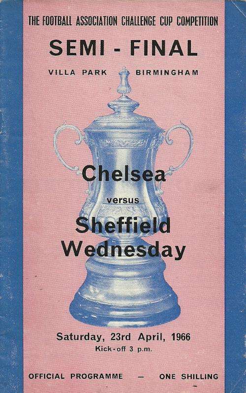 Chelsea v Sheffield Wednesday 1966 FA Cup Semi Final Match Programme