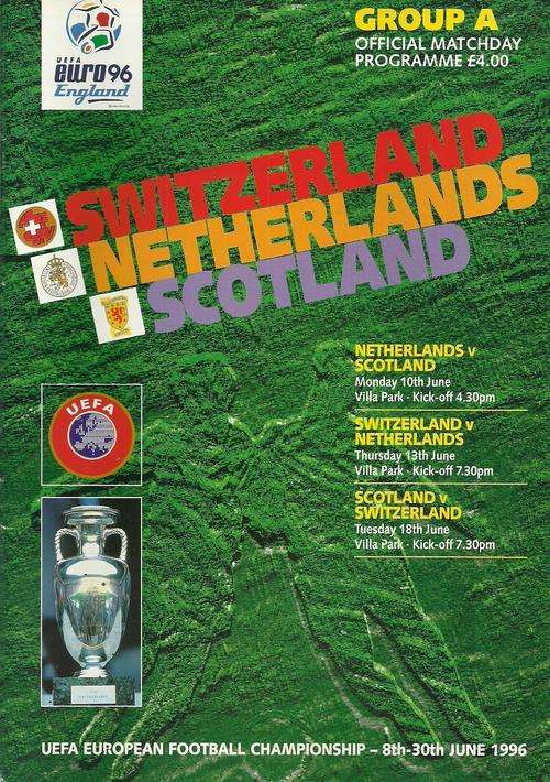 Group A : Switzerland, Holland, Scotland Euro 1996  Match Programme