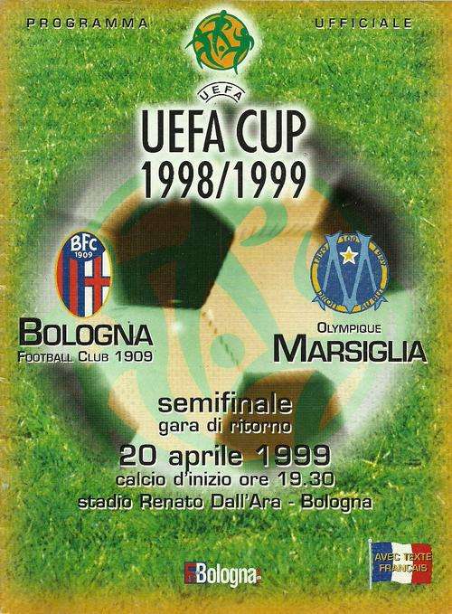 FC Bologne ( Italy ) v Olympique Marseille 1998/99 UEFA Cup Semi Final 2nd Leg Match Programme