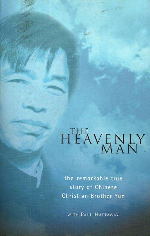 The Heavenly Man - the true story of Chinese Christian Brother Yun with Paul Hattaway