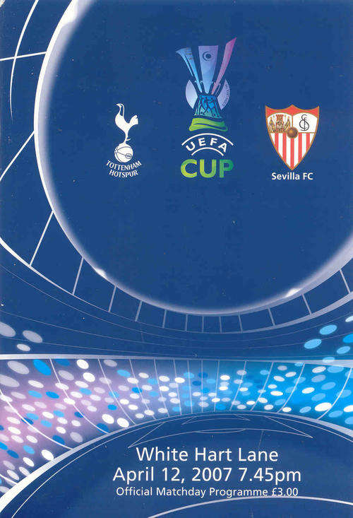Tottenham Hotspur v Sevilla F.C. ( Spain ) 2006/07 UEFA CUP 1/4 Final  2nd Leg Programme