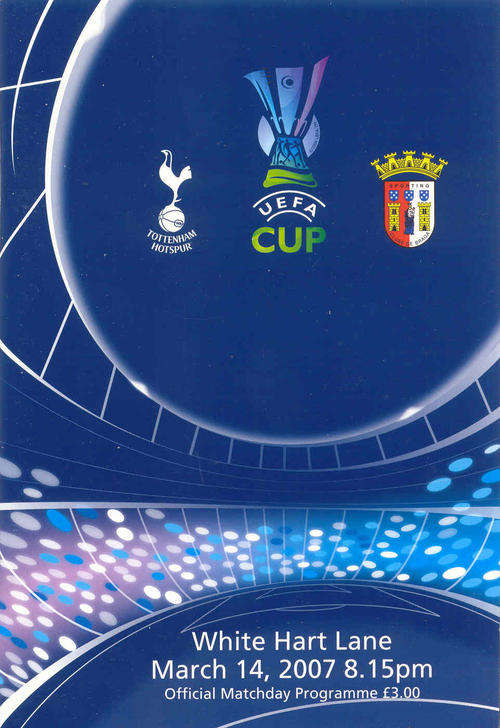 Tottenham Hotspur v SC Braga ( CZE ) 2006/07 UEFA CUP Rnd of 16 2nd Leg Programme