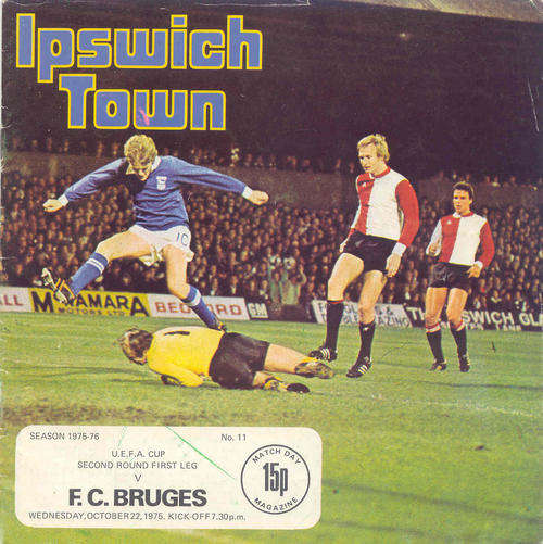 Ipswich Town v F.C. Bruge ( Belgium ) 1975/76 UEFA CUP 2nd Rnd 1st Leg  Programme