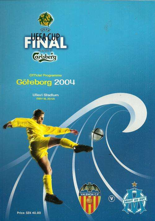 Valencia FC v Olympique Marseille 2003/04 UEFA Cup Final Match Programme