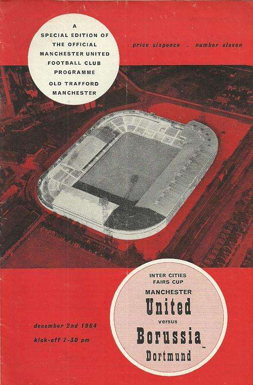 Manchester United v Borussia Dortmund 1964/65 European Fairs Cup Rnd of 16 2nd Leg Match Programme