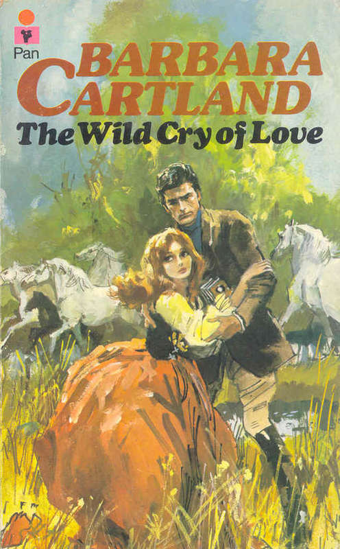 The Wild Cry of Love by Barbara Cartland