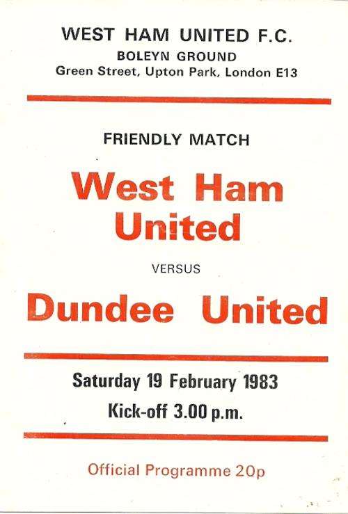 West Ham United v Dundee United ( Scotland ) 1983 European Friendly International Programme
