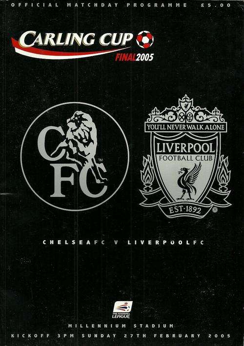 Chelsea vs Liverpool 2005 League Cup Final Official Programme