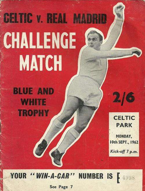 Celtic v Real Madrid 1962 Friendly Match Programme ( Rare )