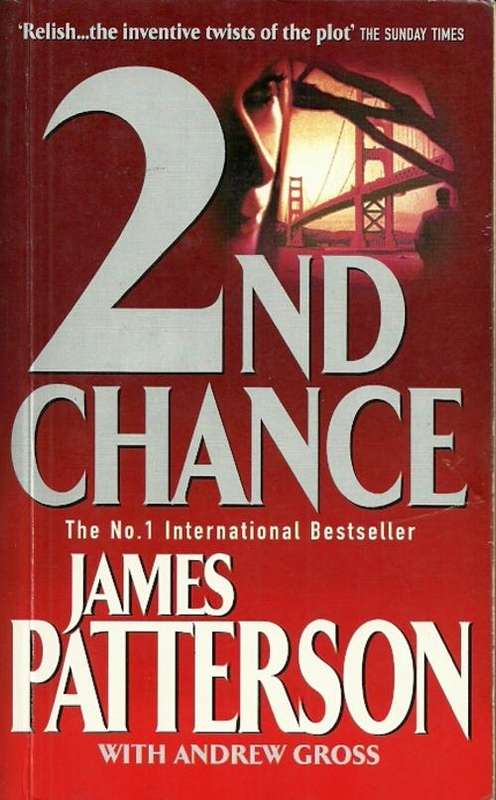 2nd Chance by James Patterson